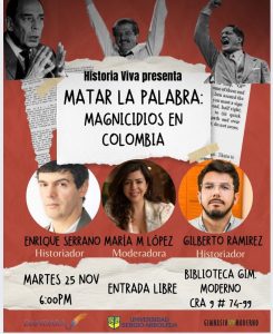 Historia Viva trae a la Biblioteca del Gimnasio Moderno: ‘Matar la Palabra’